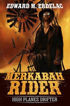 Merkabah Rider: High Planes Drifter (eBook, ePUB) - Erdelac, Edward M.