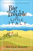 Big Trouble in Little Italy (Simply Trouble Series, #1) (eBook, ePUB)