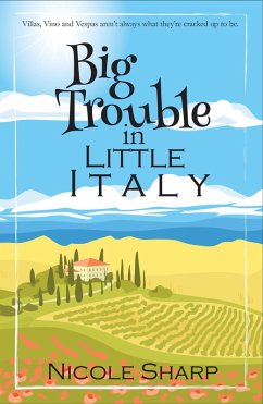 Big Trouble in Little Italy (Simply Trouble Series, #1) (eBook, ePUB) - Sharp, Nicole