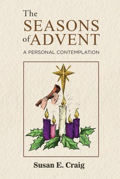 The Seasons of Advent - Susan E. Craig