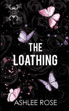The Loathing - Rose, Ashlee