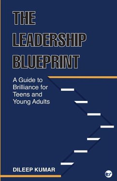 The Leadership Blueprint - Kumar, Dileep