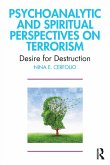 Psychoanalytic and Spiritual Perspectives on Terrorism