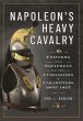 Napoleon's Heavy Cavalry - Bild 1