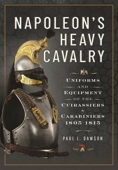 Napoleon's Heavy Cavalry - Dawson, Paul L