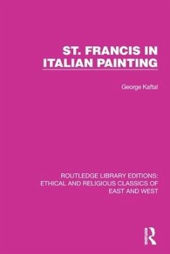 St. Francis in Italian Painting - Kaftal, George