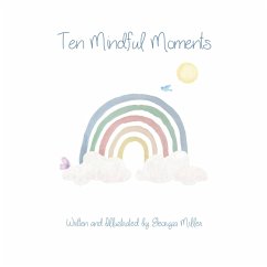 Ten Mindful Moments - Miller, Georgia