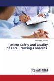 Patient Safety and Quality of Care - Nursing Concerns