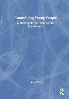 Counselling Young People - Porter, Louise