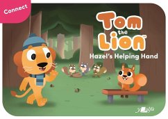 Tom the Lion: Hazel's Helping Hand - Likeman, John