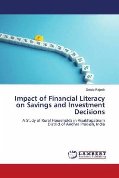 Impact of Financial Literacy on Savings and Investment Decisions - Rajesh, Donda