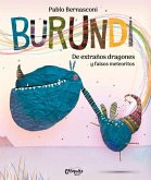 Burundi: de Extraños Dragones Y Falsos Meteoritos