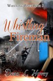 Whistling Fireman