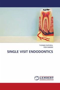 SINGLE VISIT ENDODONTICS - RAPHEAL, THOMAS;Manan, Rishi