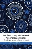 Social Work Using Interpretative Phenomenological Analysis