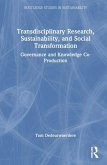 Transdisciplinary Research, Sustainability, and Social Transformation