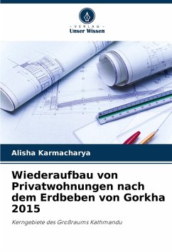 Cover Wiederaufbau von Privatwohnungen nach dem Erdbeben von Gorkha 2015