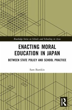 Enacting Moral Education in Japan - Bamkin, Sam