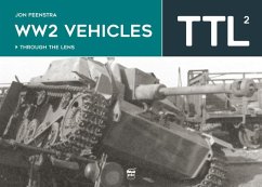 WW2 Vehicles Through the Lens Vol.2 - Feenstra, Jon