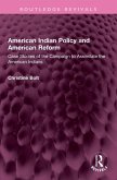 American Indian Policy and American Reform