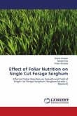 Effect of Foliar Nutrition on Single Cut Forage Sorghum