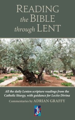 Reading the Bible Through Lent - Graffy, Revd Dr Adrian