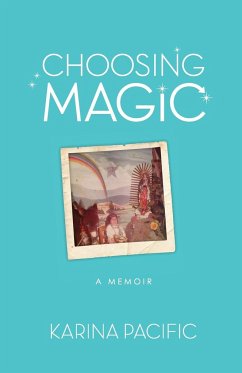 Choosing Magic - Pacific, Karina