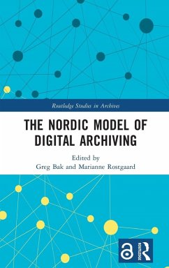 The Nordic Model of Digital Archiving