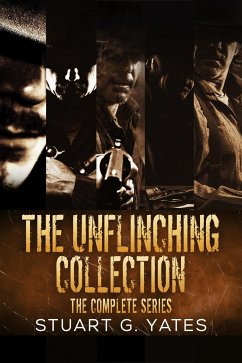 The Unflinching Collection (eBook, ePUB) - G. Yates, Stuart