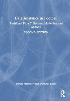 Data Analytics in Football - Memmert, Daniel; Raabe, Dominik