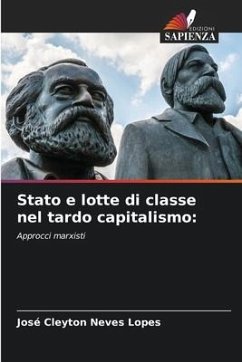 Stato e lotte di classe nel tardo capitalismo: - Neves Lopes, José Cleyton