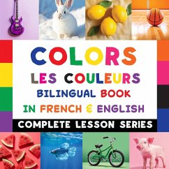 Colors - Les Couleurs - Bilingual Book In French & English - Delsooz, Shirin