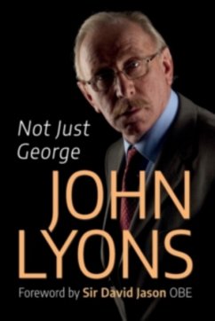 Not Just George - Lyons, John