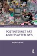 Postinternet Art and Its Afterlives - Bild 1