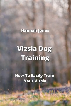 Vizsla Dog Training - Jones, Hannah
