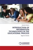 INTRODUCTION OF INFORMATION TECHNOLOGIES IN THE EDUCATIONAL PROCESS