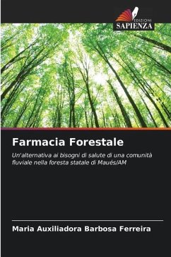 Farmacia Forestale - Ferreira, Maria Auxiliadora Barbosa