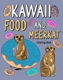 Kawaii Food and Meerkat Coloring Book