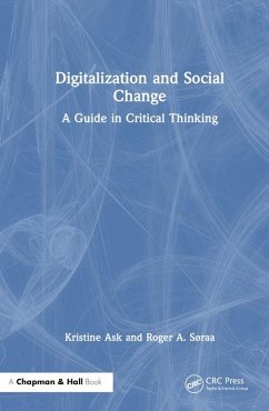 Digitalization and Social Change - Ask, Kristine; Søraa, Roger Andre