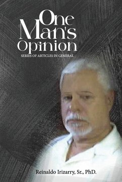 One Man's Opinion - Irizarry Sr., Reinaldo