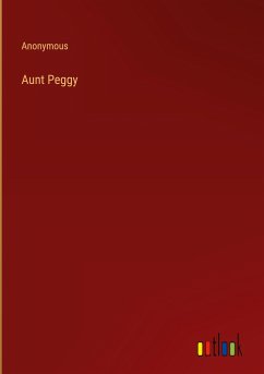 Aunt Peggy - Anonymous