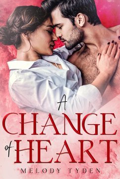 A Change of Heart - Tyden, Melody