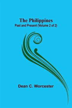 The Philippines - Worcester, Dean C.