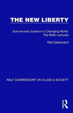 The New Liberty - Dahrendorf, Ralf