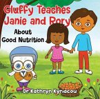 Gluffy Teaches Janie and Rory about good nutrition