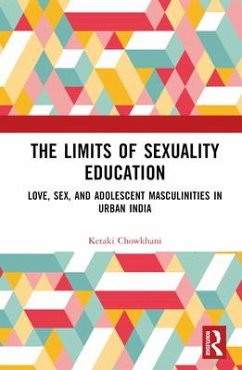 The Limits of Sexuality Education - Chowkhani, Ketaki