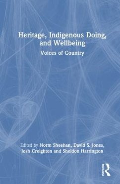 Heritage, Indigenous Doing, and Wellbeing