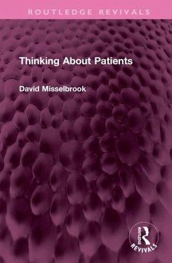 Thinking About Patients - Misselbrook, David