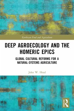 Deep Agroecology and the Homeric Epics - Head, John W. (University of Kansas, USA)