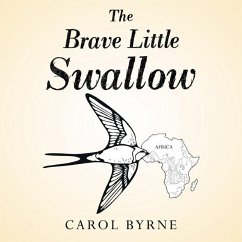 The Brave Little Swallow - Byrne, Carol